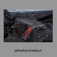 pahoehoe breakout